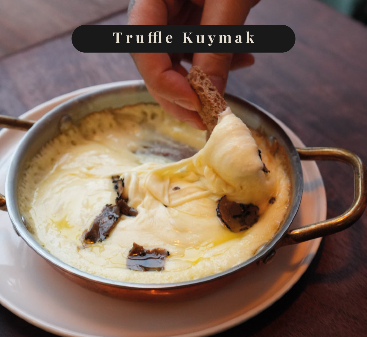 Truffle Kuymak